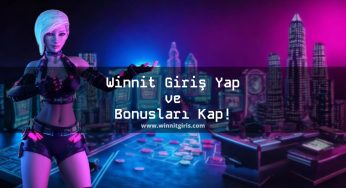 Winnit Giriş Yap ve Bonusları Kap